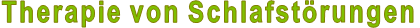 Therapie von Schlafstörungen